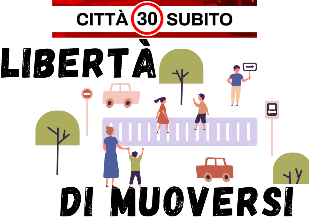 FIAB Campagna Città30 subito 2023.02 Cartello - Libertà di muoversi 3