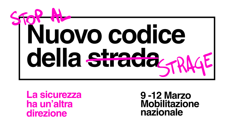 2024.03.09-12 Stop al Nuovo codice della strage - La sicurezza ha un'altra direzione
