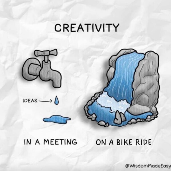 Creatività, in un meeting o durante un giro in bici (da IG @WisdomMadeEsasy)