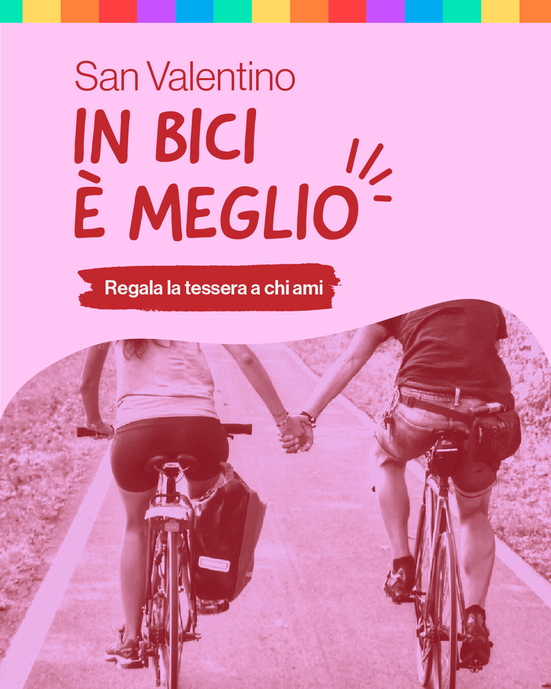 FIAB Tesseramento di SanValentino (regala una tessera) 2025 - IG-FB-Post